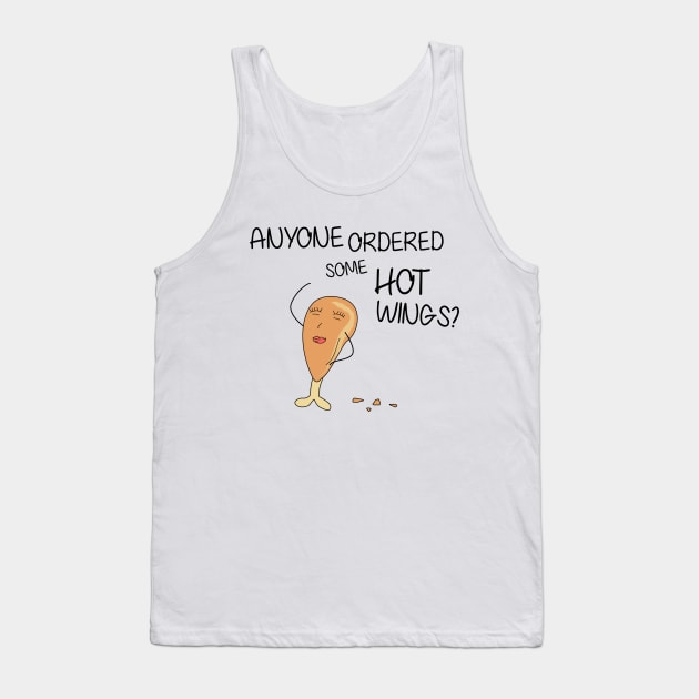 Funny Hot Wings - Funny Cool Shirt Tank Top by olivergraham